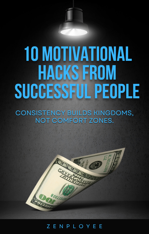 10 Motivational Hacks From Successful People