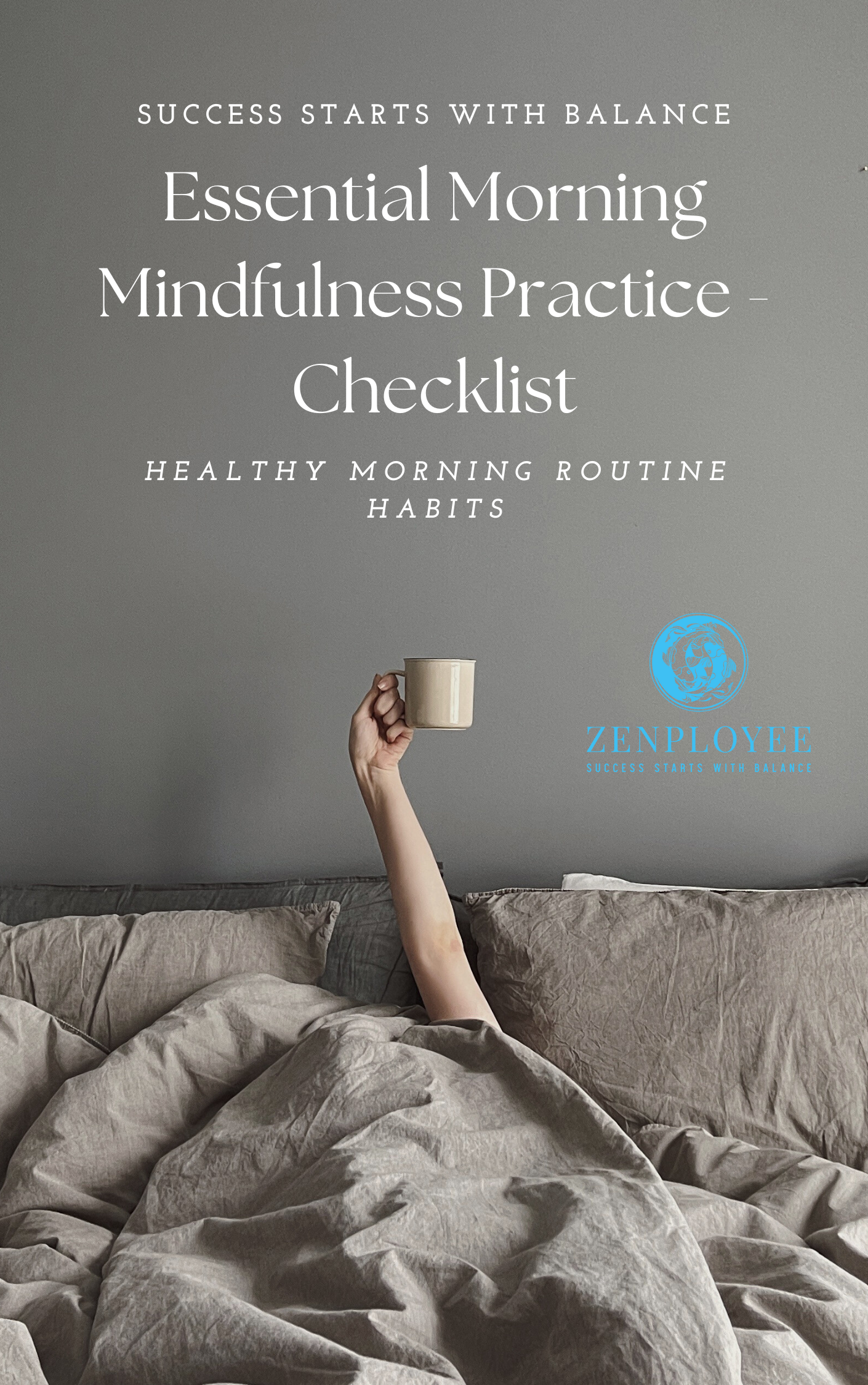 Essential Morning Mindfulness Practice - Checklist